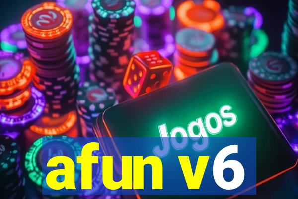afun v6